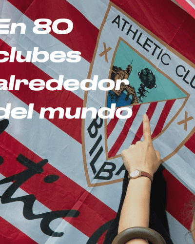 En 80 clubes alrededor del mundo –  Athletic Club de Bilbao