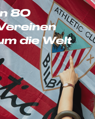 In 80 Vereinen um die Welt – Athletic Club de Bilbao