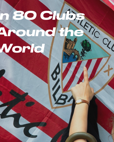 In 80 Clubs Around the World – Athletic Club de Bilbao